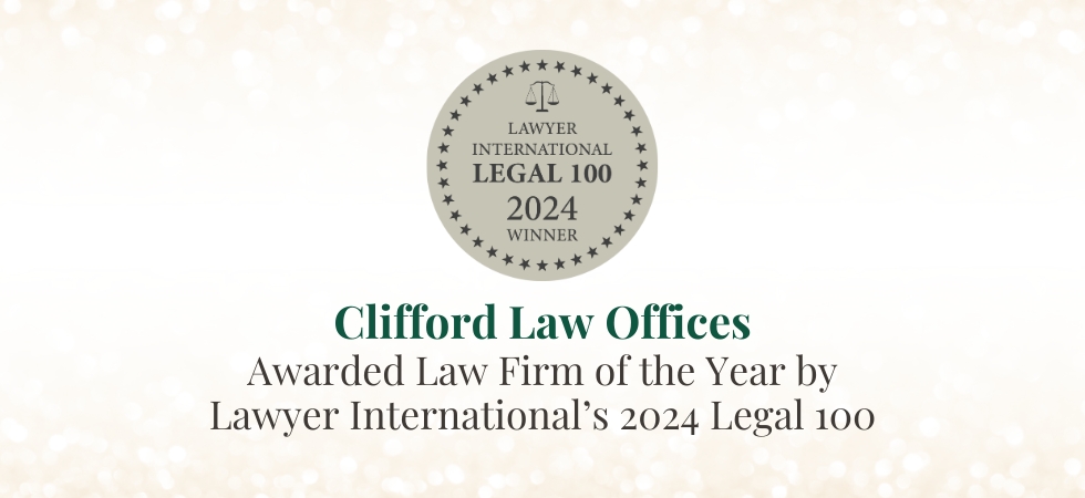 Clifford Law Offices Awarded Law Firm of the Year by Lawyer Internationals 2024 Legal 100