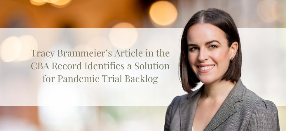 CLO-Tracy-Brammeiers-Article-in-the-CBA-Record-Identifies-a-Solution-for-Pandemic-Trial-Backlog