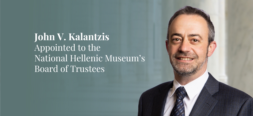 John V. Kalantzis Appointed to the National Hellenic Museum’s Board of Trustees