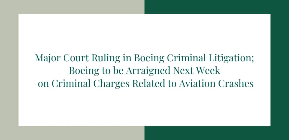 Major Court Ruling in Boeing Criminal Litigation January 2023