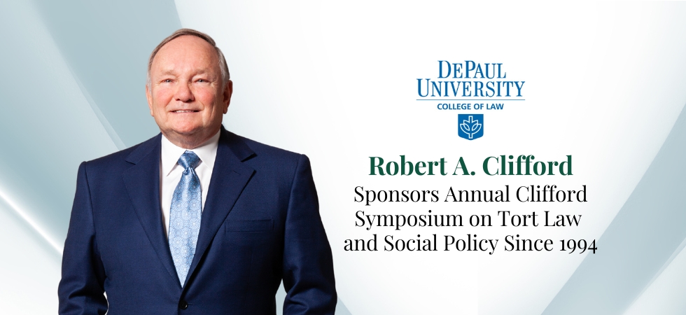 Robert Clifford Sponsors Annual Clifford Symposium on Tort Law and Social Policy Since 1994