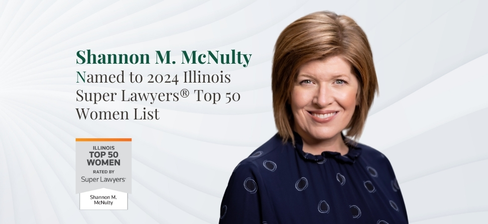 Shannon M. McNulty Named to 2024 Illinois Super Lawyers Top 50 Women List