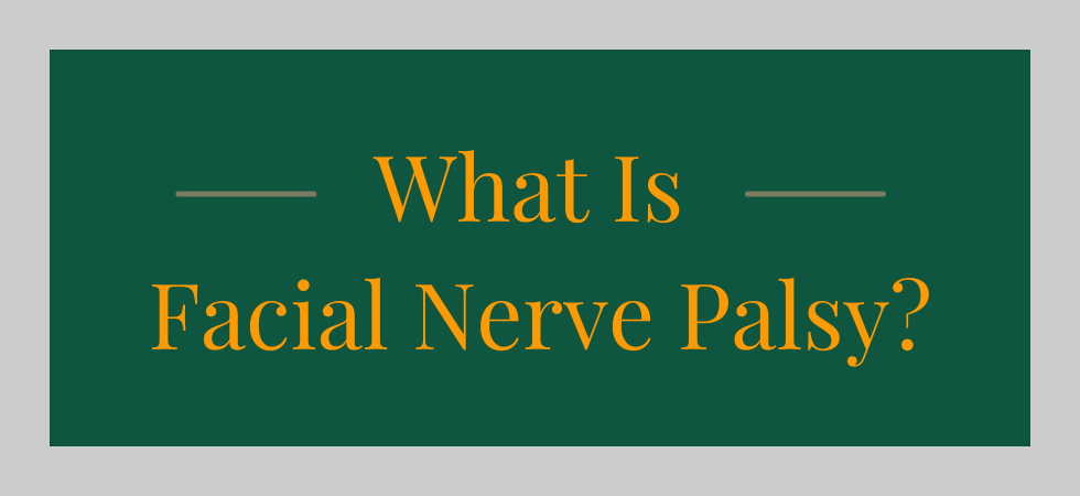 CLO-what-is-facial-nerve-palsy